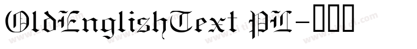 OldEnglishText PL字体转换